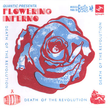 Quantic_presenta_Flowering_Inferno-Death_Of_The_Revolution_b.jpg